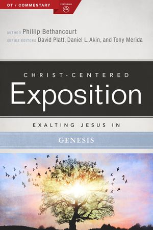 Exalting Jesus in Genesis