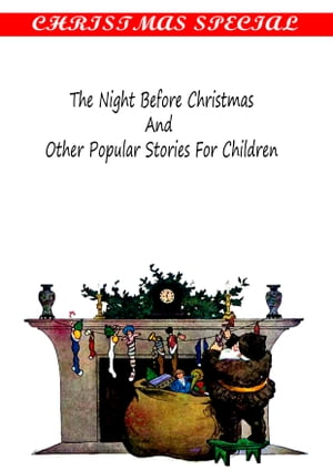 The Night Before Christmas And OtheR Popular Stories For Children