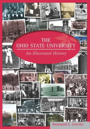 ŷKoboŻҽҥȥ㤨The Ohio State University An Illustrated HistoryŻҽҡ[ RAIMUND E. GOERLER ]פβǤʤ3,901ߤˤʤޤ