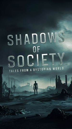 Shadows of Society: Tales from a Dystopian World