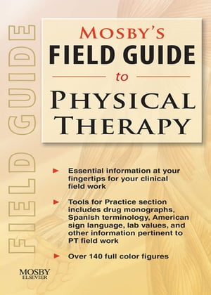 Mosby's Field Guide to Physical Therapy