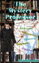 ŷKoboŻҽҥȥ㤨The Mystery ProfessorŻҽҡ[ John Barber ]פβǤʤ113ߤˤʤޤ