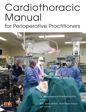 Cardiothoracic Manual for Perioperative Practitioners【電子書籍】