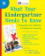 What Your Kindergartner Needs to Know (Revised and updated)