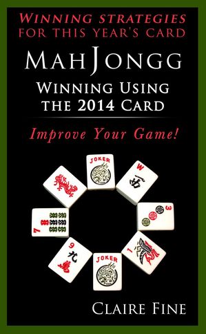 ŷKoboŻҽҥȥ㤨Mah Jongg: Winning Using the 2014 CardŻҽҡ[ Claire Fine ]פβǤʤ1,250ߤˤʤޤ