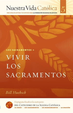 Vivir los Sacramentos (SACRAMENTOS)