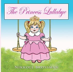 The Princess Lullaby