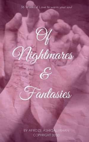 Of Nightmares And Fantasies