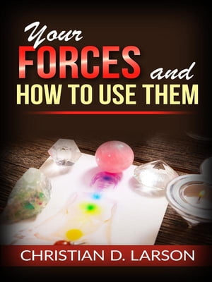 Your Forces and How to Use Them【電子書籍
