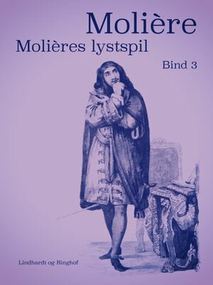 Molières lystspil. Bind 3