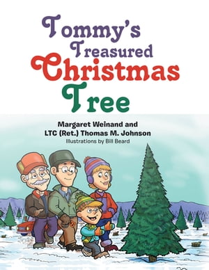 Tommy's Treasured Christmas Tree【電子書籍】[ Thomas M. Johnson ]