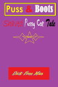 Puss in Boots: Shaved Pussy Cat Tale【電子書