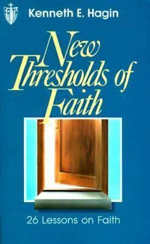 New Thresholds of Faith