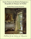 ŷKoboŻҽҥȥ㤨Factos Notaveis da Historia Portugueza e Biographia do Marquez de PombalŻҽҡ[ Josefina Pinto Carneiro Perestrelo ]פβǤʤ315ߤˤʤޤ