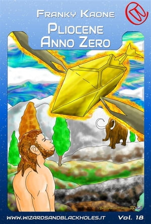 Pliocene anno Zero