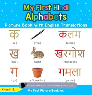 My First Hindi Alphabets Picture Book with English Translations Teach & Learn Basic Hindi words for Children, #1