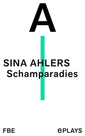 Schamparadies【電子書籍】[ Sina Ahlers ]
