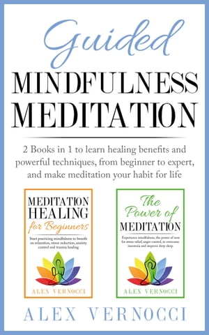 Guided Mindfulness Meditation【電子書籍】[ Alex Vernocci ]