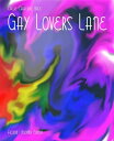 Gay Lovers Lane【電子書籍】[ Callie Cather