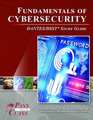 DSST Fundamentals of Cybersecurity DANTES Test Study Guide