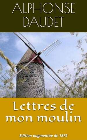 Lettres de mon moulin