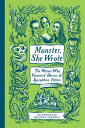 Monster, She Wrote The Women Who Pioneered Horror and Speculative Fiction