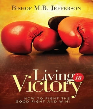 Living in Victory