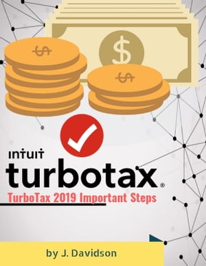 ŷKoboŻҽҥȥ㤨TurboTax 2019: Important StepsŻҽҡ[ J. Davidson ]פβǤʤ532ߤˤʤޤ