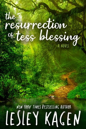 The Resurrection of Tess Blessing