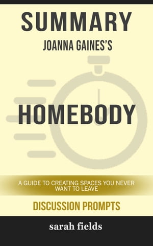 Summary: Joanna Gaines' Homebody