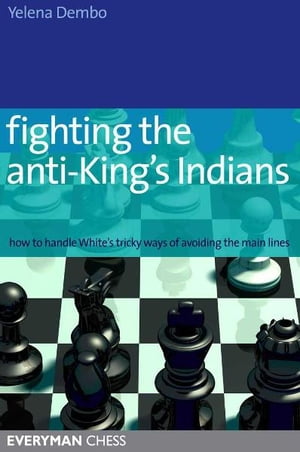 Fighting the anti-King's Indian
