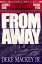 FROM AWAY - Series One, Book Five A Serial Thriller of Arcane and Eldritch HorrorŻҽҡ[ Deke Mackey Jr. ]