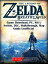 The Legend of Zelda Breath of the Wild Game Download, PC, Wii U, Switch, DLC, Walkthrough, Map, Guide UnofficialŻҽҡ[ Josh Abbott ]