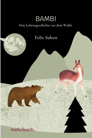 Bambi: Eine Lebensgeschichte aus dem Walde【電