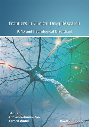 Frontiers in Clinical Drug Research - CNS and Neurological Disorders: Volume 8