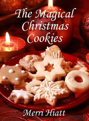 The Magical Christmas Cookies【電子書籍】[