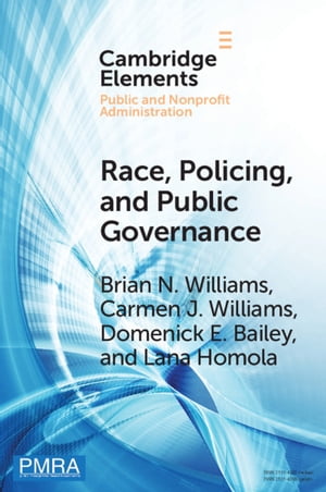 Race, Policing, and Public Governance