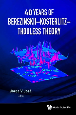 40 Years Of Berezinskiiâ€“kosterlitzâ€“thouless Theory