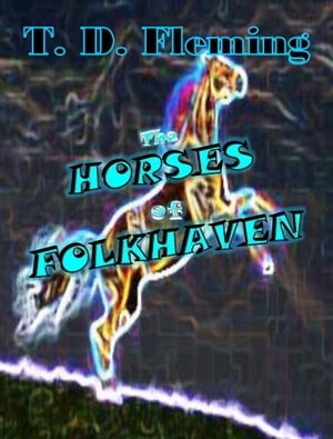 The Horses of Folkhaven