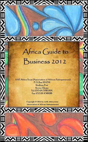 Africa: Guide to Business 2012Żҽҡ[ AAE Africa Team ]