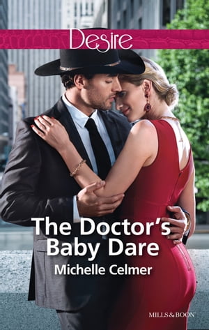 The Doctor's Baby DareŻҽҡ[ MICHELLE CELMER ]