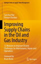 ŷKoboŻҽҥȥ㤨Improving Supply Chains in the Oil and Gas Industry 12 Modules to Improve Chronic Challenges for Maintenance, Repair and OperationsŻҽҡ[ Sanchay Roy ]פβǤʤ6,076ߤˤʤޤ