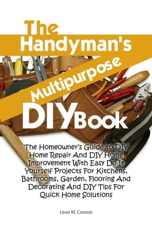 The Handyman’s Multipurpose DIY Book