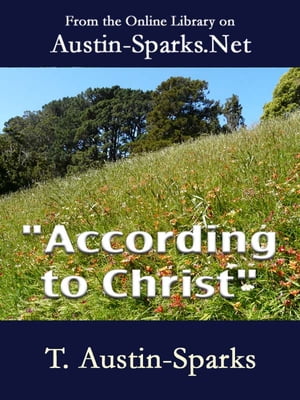 "According to Christ"