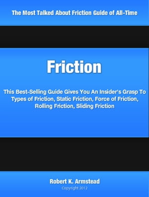 Friction