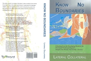 Know No Boundaries Where Do I Belong Does Anything Belong to Me 【電子書籍】 Lateral Collateral