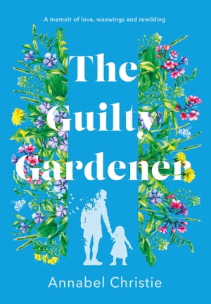 The Guilty Gardener