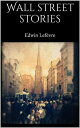 Wall street stories【電子書籍】[ Edwin Lef