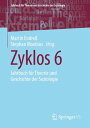 Zyklos 6 Jahrbuch f?r Theorie und Geschichte der Soziologie