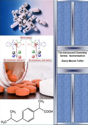 The Advanced Chemistry Series: Isomerisation